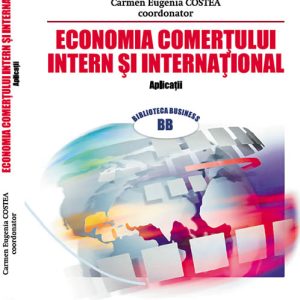 Economia comerţului intern şi internaţional. Aplicaţii